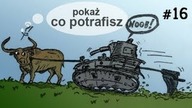 Pokaż co potrafisz !!! #16 - ktosiek - GW Tiger