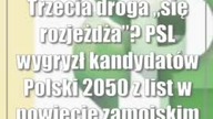 Trzecia droga się rozjeżdża? PSL wygryzł kandydatów Polski 2050 z list w po...