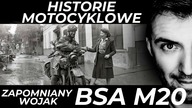 ZAPOMNIANY MOTOCYKL BSA M20.  Historie motocyklowe.