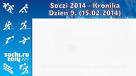 Soczi 2014 - kronika - dzień 9.  (15. 02. 2014)