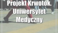 Projekt Krwotok.  Uniwersytet Medyczny będzie edukował młodzież i seniorów