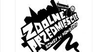 zDolne Przedmieście - Nie na prędce
