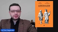 LIBERALIZM historia walki o wolność wreszcie w DRUKU - dr Piotr Napierała