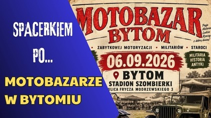 Motobazar Bytom 6. 09. 2026