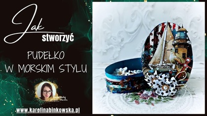 DIY Pudełko w morskim stylu  zrób fale i kompozycję z morskich elementów