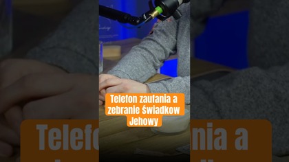 Dzwoniłam na telefon zaufania podczas zebrania Sekty