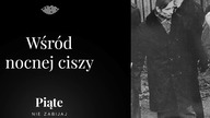 Wśród nocnej ciszy - Piąte: Nie zabijaj #17