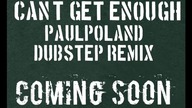 Jennifer Lopez - Cant Get Enough (PaulPoland Dubstep Remix) (Preview)