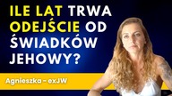 Ile naprawdę potrzeba lat by odejść od Świadków Jehowy? Rozmowa z Agnieszką 346