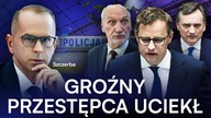 UCIECZKA ROMANOWSKIEGO.  SZCZERBA OSTRZEGA: TO GROŹNY PRZESTĘPCA