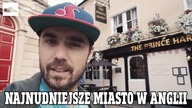 Najnudniejsze miasto w ANGLII