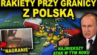PILNE! ATAK ROSJI PRZY GRANICY Z POLSKĄ!