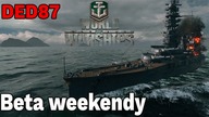 World of Warships - Jak beta wyglądała kiedyś - Xiao nie doleci do mnie (18+)