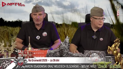 NA GRUNWALD 2026!!! - za 36 dni - Olszański, Osadowski NPTV (16.07.2026)