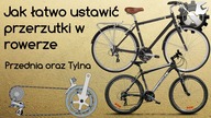 Jak łatwo naprawić i ustawić przerzutki w rowerze - przednia i tylna