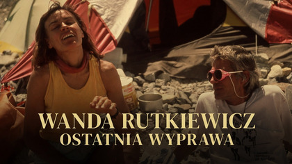 Wanda Rutkiewicz. Ostatnia wyprawa (2024) Cały film PL