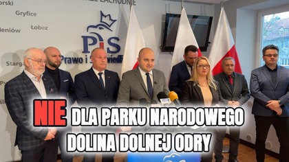 NIE dla Parku Narodowego Dolina Dolnej Odry! Nie dla zaorania gospodarczego Pomorza Zachodniego!
