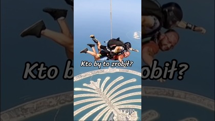 Czasem warto zaryzykować  kto by skoczył?