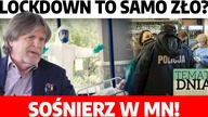 Rekord zgonów i gospodarcza zapaść! Lockdown to samo zło? A.  Sośnierz w MN!