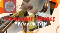 Proxxon DSH modyfikacje, odciąg czyli poprawiamy fabrykę nie tracąc gwarancji.  Cz. 1
