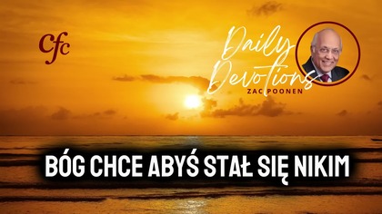 Zac Poonen - Bóg chce abyś stał się nikim