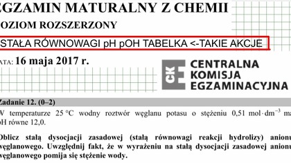 ZADANIE 12 CKE 2017 MAJ STAŁA RÓWNOWAGI I pH