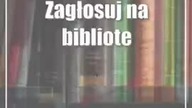 Zagłosuj na bibliotekę i pomóż jej wygrać czytelnicze nowości