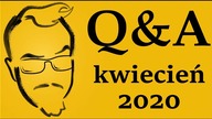 Q&A - Pytania i odpowiedz 04. 2020