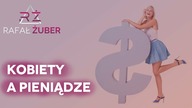 Rola pieniądza w poznawaniu kobiet.  Czy one lecą na hajs