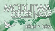 Ojcze Nasz | lektor, tekst, napisy