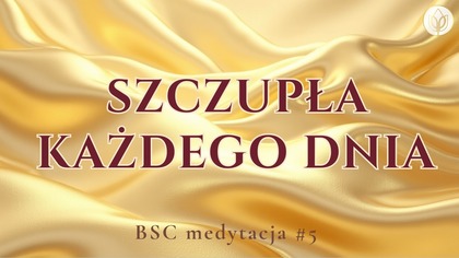  SZCZUPŁA KAŻDEGO DNIA - 10 Min Medytacja Prowadzona  Medytacja na Odchudzanie #5