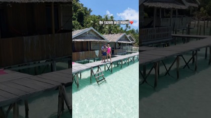 Dopisuje to miejsce do mojej listy najładniejszych miejsc na świecie! Raja Ampat