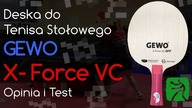 Deska Gewo X Force VC do Tenisa Stołowego - Opinia