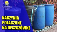 Naczynia połączone przy beczkach z deszczówką