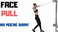 FACE PULL  ĆWICZENIE na MOCNE i WYRZEŹBIONE BARKI
