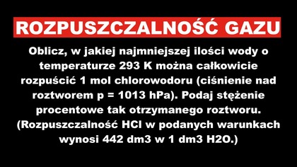 Rozpuszczalność Gazu i stężenie procentowe | Zadanie 4. 1. 26 legendarny zbiór