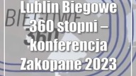 Lublin: Biegowe 360 stopni  konferencja Zakopane 2023