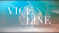 Pit Pit - VICE LINE (Official Music Video)