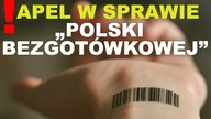 APEL w sprawie POLSKI BEZGOTÓWKOWEJ