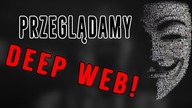 DEEP WEB - Co można tam znaleźć? (skrót live 28.10.2018)