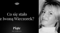 Co się stało z Iwoną Wieczorek? - 5NZ #128