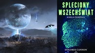 Spleciony Wszechświat.  Cywilizacje Kosmiczne na Ziemi.