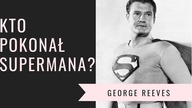 Zagadka Romansu Supermana - kto stoi za jego tragedią?