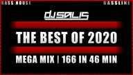 DJ SALIS - THE BEST OF 2020 BASS HOUSE & BASSLINE | 166 IN 46 MIN