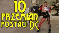 10 PRZEMIAN POSTACI DC COMICS - BATMAN, SUPERMAN...