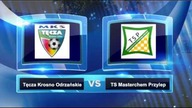 Tęcza Krosno Odrzańskie - TS Masterchem Przylep - 0:0 - 06.05.2018r.