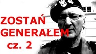 ZOSTAŃ GENERAŁEM CZ.2 OBRAZIŁEM KSIĘDZA