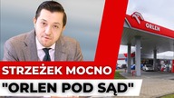 MOCNE! Złożyłem zawiadomienie do prokuratury Strzeżek wprost o sprawie Orlenu