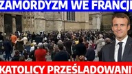 Francja: Katolicy walczą o sakramenty! Macron chce zniszczyć Kościół? | dr W.  Golonka