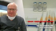 Szczepionki dostępne na rynku są genialne.  Być może będzie z tego Nobel